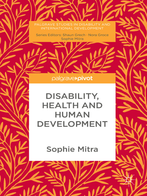 Title details for Disability, Health and Human Development by Sophie Mitra - Available